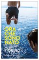 Cover: Ora che sono Nato - Maurizio Fiorino