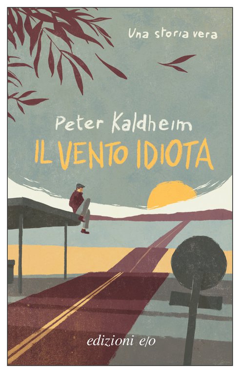 Cover: Il vento idiota - Peter Kaldheim