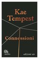Cover: Connessioni - Kae Tempest