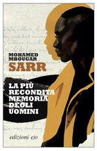 Cover: La più recondita memoria degli uomini - Mohamed Mbougar Sarr