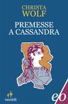 Cover: Premesse a Cassandra - Christa Wolf