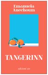 Cover: Tangerinn - Emanuela Anechoum