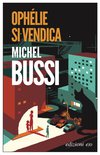 Cover: Ophélie si vendica - Michel Bussi
