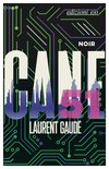 Cover: Cane 51 - Laurent Gaudé