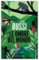 Cover: Le ombre del mondo - Michel Bussi