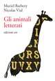 Cover: Gli animali letterati - Muriel Barbery, Nicolas Vial