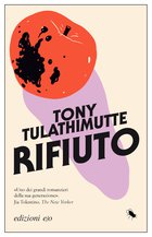 Cover: Rifiuto - Tony Tulathimutte
