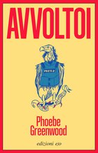 Cover: Avvoltoi - Phoebe Greenwood