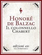 Cover: Il colonnello Chabert - Honoré De Balzac