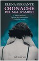 Cover: Cronache del mal d'amore - Elena Ferrante