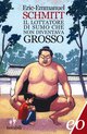 Cover: Il lottatore di sumo che non diventava grosso - Eric-Emmanuel Schmitt