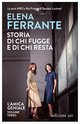 Cover: Storia di chi fugge e di chi resta - Elena Ferrante