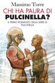 Cover: Chi ha paura di Pulcinella? - Massimo Torre