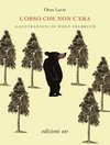 Cover: L’orso che non c’era - Wolf Erlbruch, Oren Lavie
