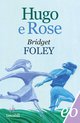 Cover: Hugo e Rose - Bridget Foley