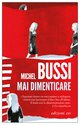 Cover: Mai dimenticare - Michel Bussi
