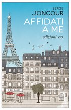 Cover: Affidati a me - Serge Joncour