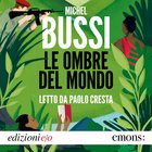 Cover: Le ombre del mondo - Michel Bussi