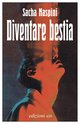 Cover: Diventare bestia - Sacha Naspini